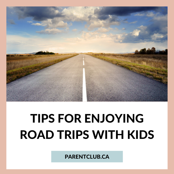 Tips For Enjoying Road Trips With Kids Tips For Enjoying Road Trips With Kids